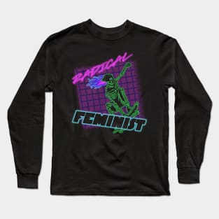 RADICAL Feminist Long Sleeve T-Shirt